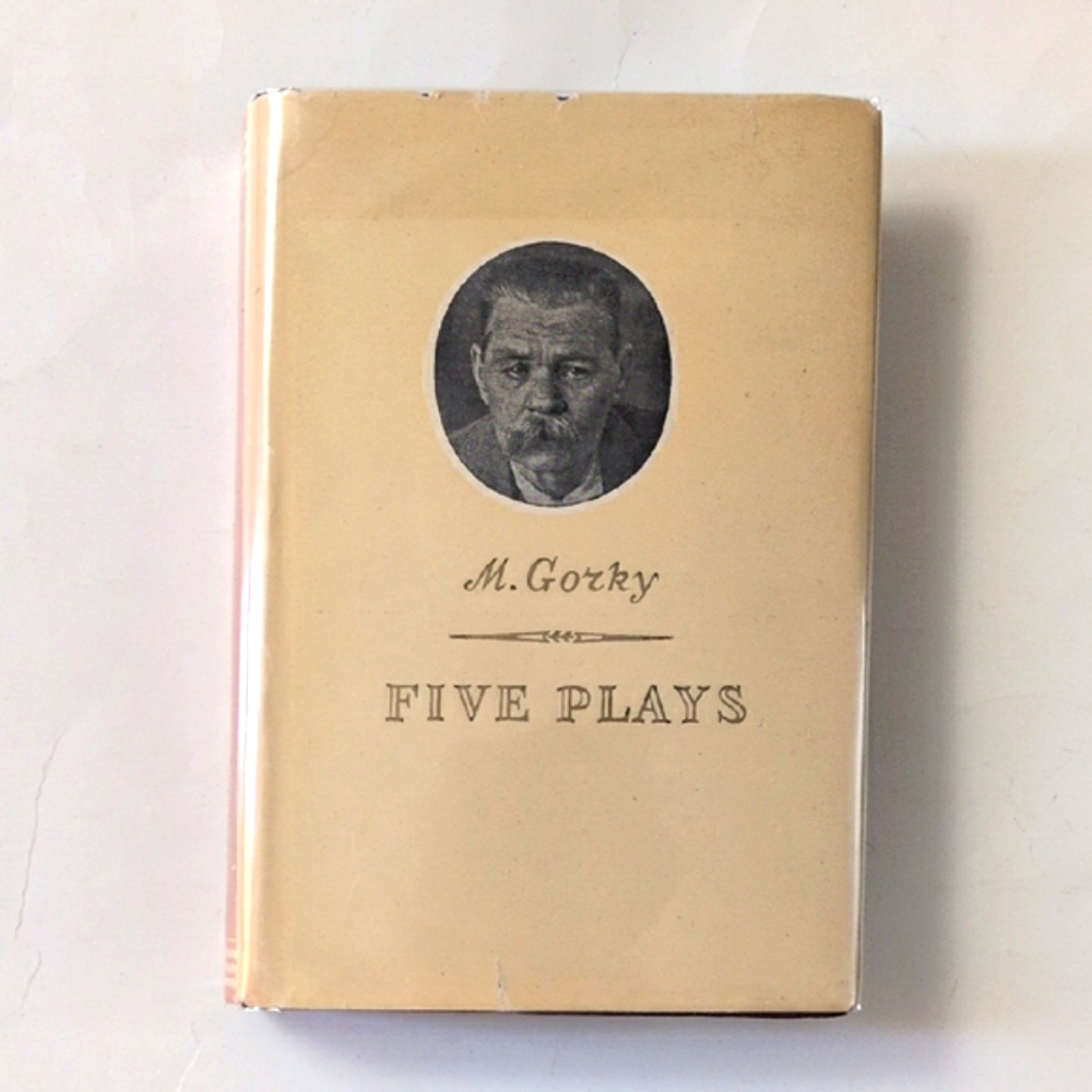Five Plays - Maxim Gorky - Foreign Languages Publishing House edition